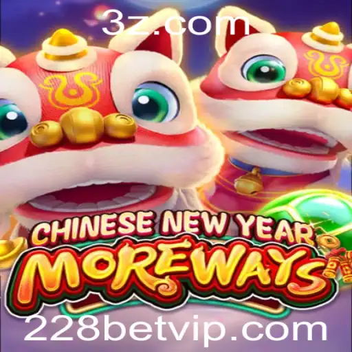 Descubra o Novo Jogo CHINESENEWYEARMOREWAYS na Plataforma 228bet